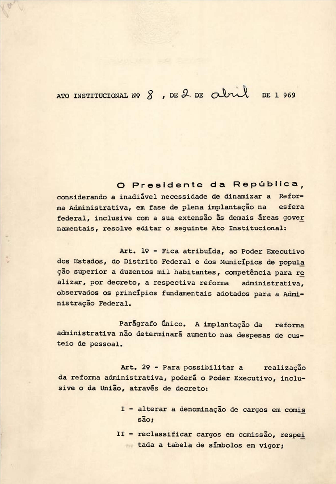 Imagem de referência de Ato Institucional Número Oito, descrito nos dados abertos como 8º decreto da ditadura militar brasileira emitido em 1969 para restringir direitos e manter o regime