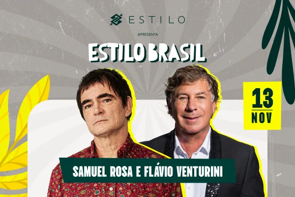 Música mineira movimenta Estilo Brasil com Flávio Venturini e Samuel Rosa